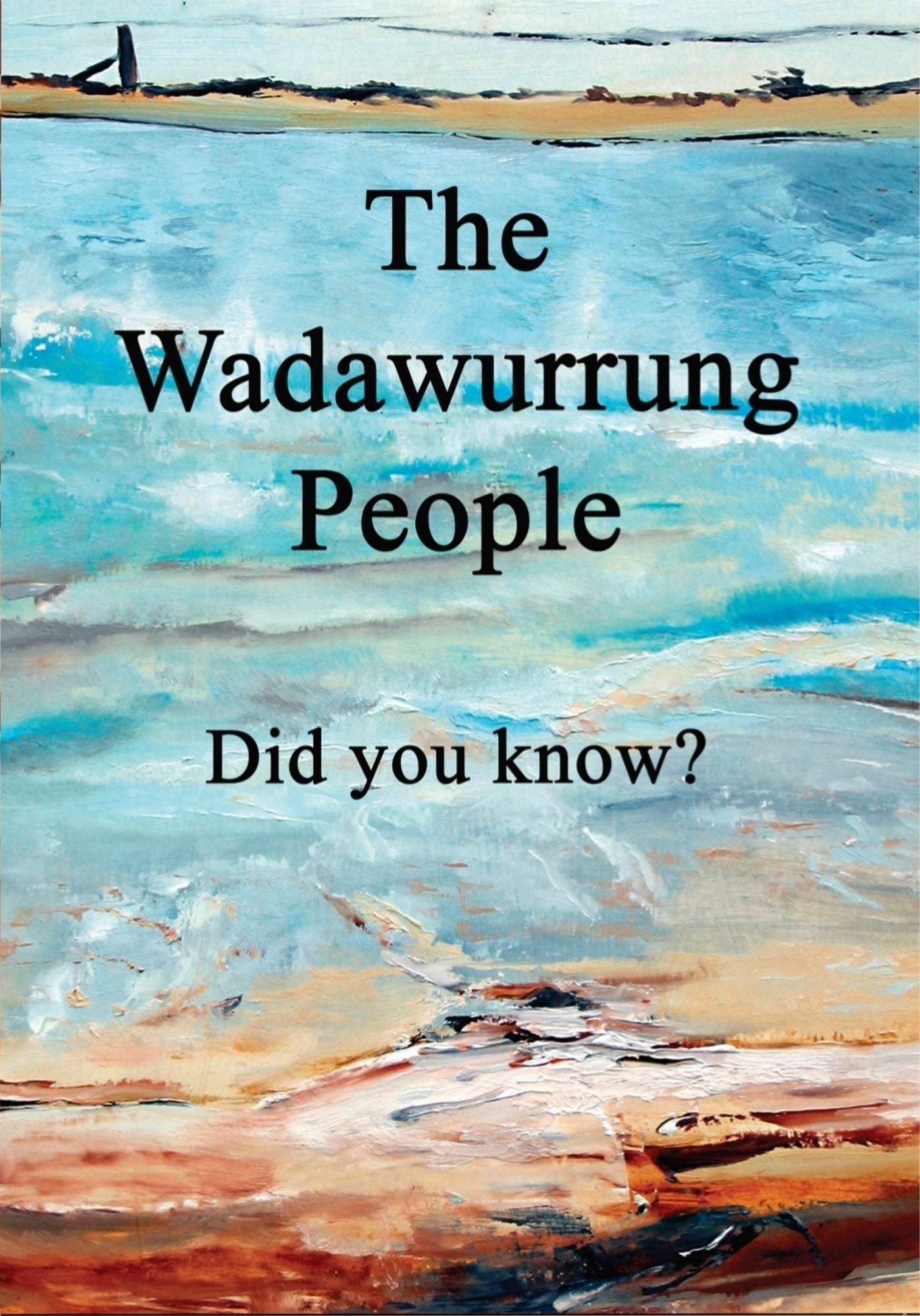 The Wadawurrung People - Did you know? | Paperback